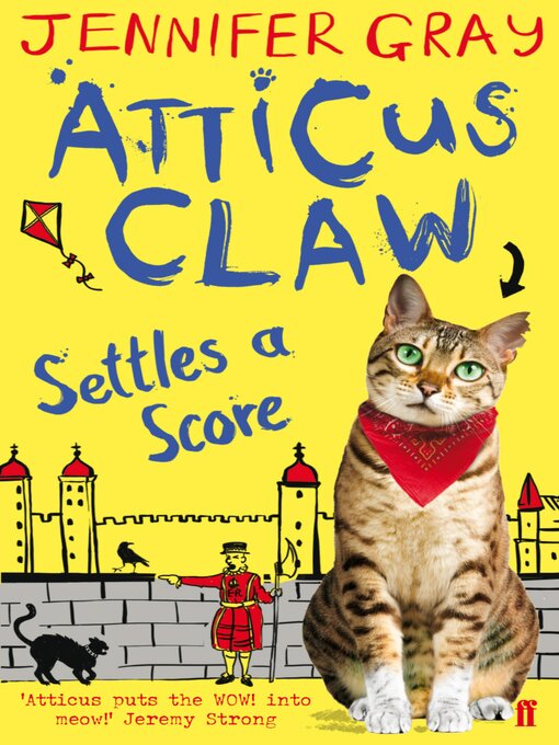 Title details for Atticus Claw Settles a Score by Jennifer Gray - Wait list